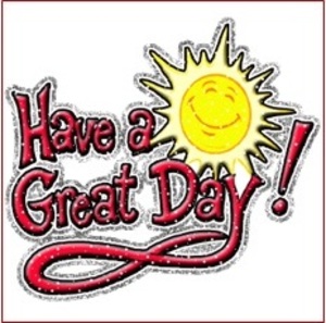 Have a Great Day Smiling Sun